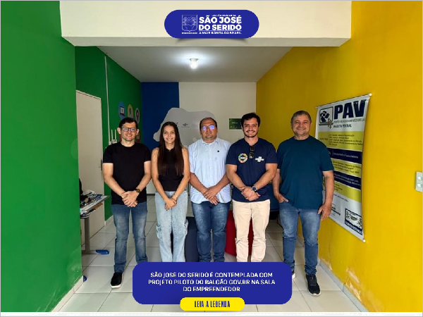 São José do Seridó é contemplada com projeto piloto do Balcão Gov.br na Sala do Empreendedor